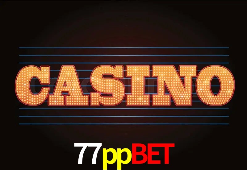 Casino Ao Vivo 77ppbet